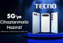 tecno ile 5g cagina hazir olun