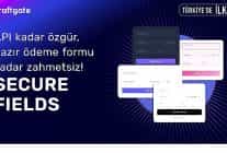 craftgateten turkiyede bir ilk daha secure fields ile odeme formlarinda ozgurluk ve uyumluluk avantaji