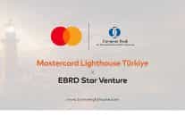 mastercard lighthouse turkiye x ebrd star venture girisim hizlandirma programi basvurulari devam ediyor