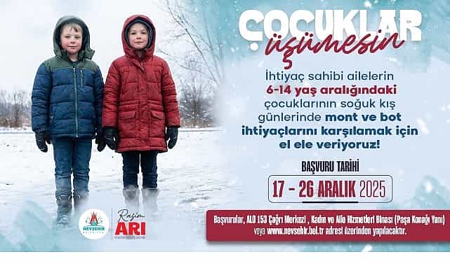 nevsehir belediyesinden cocuklar usumesin kampanyasi