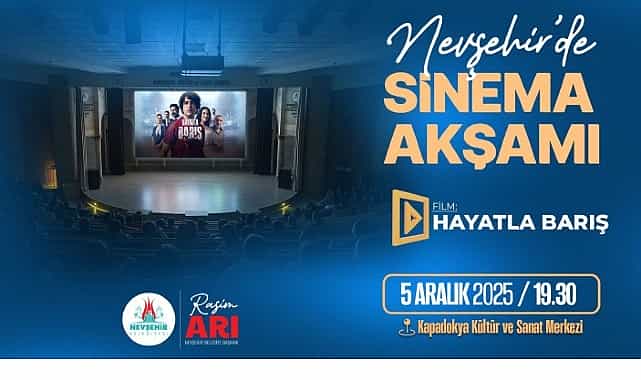 nevsehirde sinema aksami hayatla baris filminde bulusuyoruz