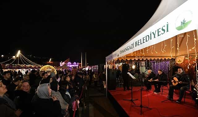 osmangazi meydani nagmelerle isindi