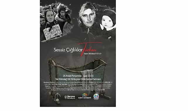 “Sessiz Çığlıklar Türkan” oyunu Bornovalı seyirciyle buluşacak 1 sessiz cigliklar turkan oyunu bornovali seyirciyle bulusacak