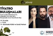 uskudarda tiyatro bulusmalari kapsaminda unlu isimlerle soylesi gerceklesecek