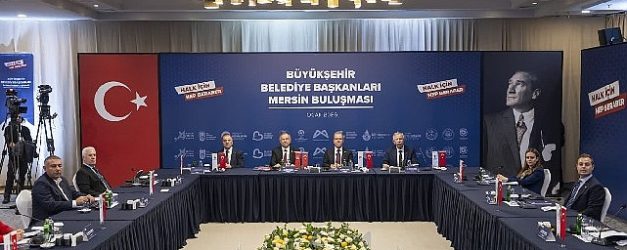 chpli buyuksehir belediye baskanlari mersinde bulustu