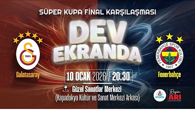 super kupa coskusunu dev ekranda seyredecegiz